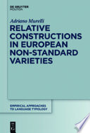 Relative Constructions in European Non Standard Varieties