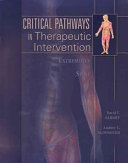 Critical Pathways in Therapeutic Intervention