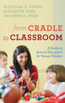 From Cradle to Classroom