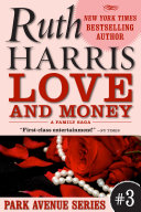 Love And Money (Park Avenue Series, Book #3)