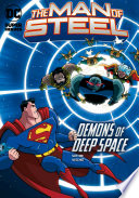 The Man of Steel  Superman vs  the Demons of Deep Space