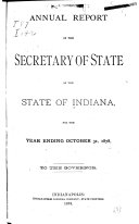 Report of ... [the] Secretary of State of the State of Indiana ...