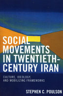Social Movements in Twentieth Century Iran