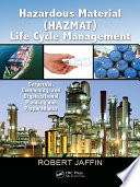 Hazardous Material (HAZMAT) Life Cycle Management