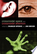 Crossmodal Space and Crossmodal Attention Book