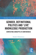 Gender, Definitional Politics and 'Live' Knowledge Production