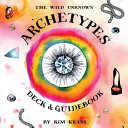 The Wild Unknown Archetypes Deck and Guidebook Book
