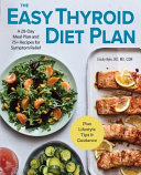 The Easy Thyroid Diet Plan Book