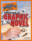 The Complete Idiot s Guide to Creating a Graphic Novel