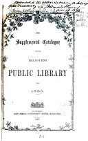 The catalogue of the Melbourne public library for 1861