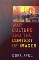 War Culture and the Contest of Images