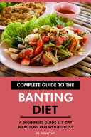 Complete Guide to the Banting Diet