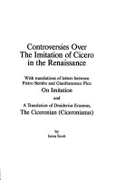 Controversies Over the Imitation of Cicero in the Renaissance