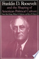 Franklin D. Roosevelt and the Shaping of American Political Culture.pdf