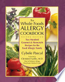 The Whole Foods Allergy Cookbook