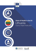 State of Health in the EU Lithuania: Country Health Profile 2019