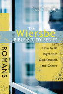 The Wiersbe Bible Study Series  Romans