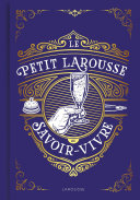 Read Pdf Le Petit Larousse du savoir-vivre