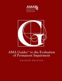 Guides to the Evaluation of Permanent Impairment, Fourth Edition