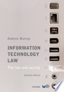 Information Technology Law  The Law and Society