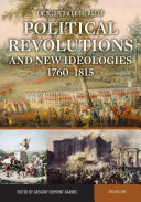 Encyclopedia of the Age of Political Revolutions and New Ideologies  1760 1815