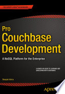 Pro Couchbase Development Book