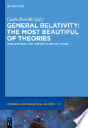 General Relativity  The most beautiful of theories