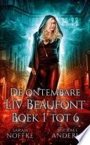 Liv Beaufont Boek 1 Tot 6