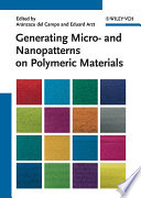 Generating Micro  and Nanopatterns on Polymeric Materials Book