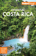 Fodor s Essential Costa Rica 2019