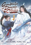 Grandmaster of Demonic Cultivation  Mo Dao Zu Shi  Novel  Vol  2 Book