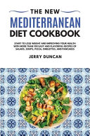 The New Mediterranean Diet Cookbook 2021