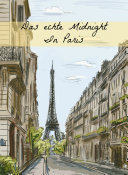 Das echte Midnight In Paris: Eine Geschichte der expatriierten Schriftsteller in Paris, welche die verlorene Generation bildeten