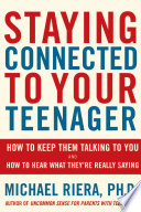 Staying Connected To Your Teenager Book PDF