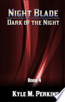 Night Blade  Dark of the Night Book