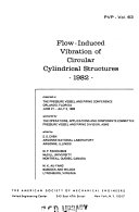Flow induced Vibration of Circular Cylindrical Structures  1982 Book