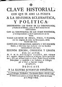 Clave Historical Con Que Se Abre la Puerta a la Historia Eclesiastica Y Politica (etc.) 2. Ed. Corr