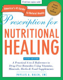 Prescription for Nutritional Healing  Fifth Edition