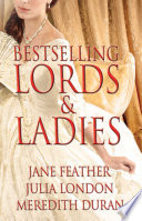 Bestselling Lords and Ladies: Feather, London, Duran PDF Book By Jane Feather,Julia London,Meredith Duran