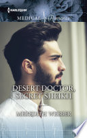Desert Doctor, Secret Sheikh