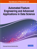 手册的研究数据科学的自动化特性工程和先进的应用程序