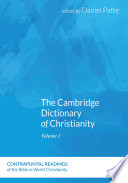 The Cambridge Dictionary of Christianity  Two Volume Set Book