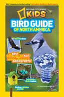 National Geographic Kids Bird Guide of North America Book