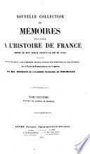 Nouvelle Collection Des M  moires Pour Servir    L histoire de France Book