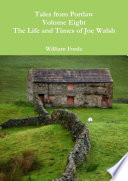 Tales from Portlaw Volume Eight - The Life and Times of Joe Walsh
