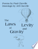 The Laws of Gravity and Levity PDF Book By Paul Clavelle,Jeff Clavelle