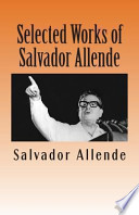 Selected Works of Salvador Allende