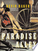 Paradise Alley Kevin Baker Cover