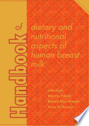 Handbook of dietary and nutritional aspects of human breast milk