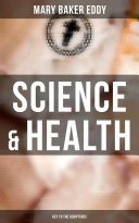 Science & Health - Key to the Scriptures